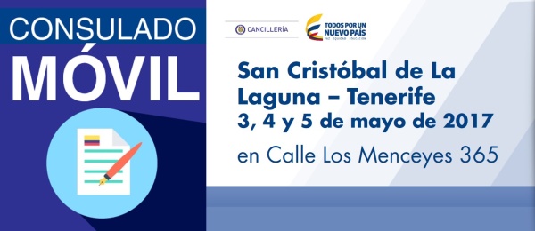 El Consulado de Colombia en Islas Canarias estará con su unidad móvil en San Cristóbal de La Laguna - Tenerife, del 3 al 5 de mayo de 2017